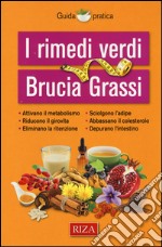 I rimedi verdi brucia grassi libro