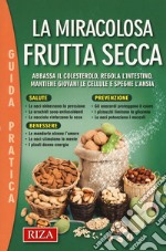 La miracolosa frutta secca libro