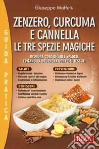 Zenzero, curcuma e cannella