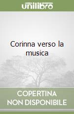 Corinna verso la musica libro