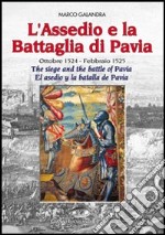 L'assedio e la battaglia di Pavia-The siege and the battle of Pavia-El asedio y la batalla de Pavia libro