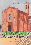 Zeccone. Viaggio nel tempo libro