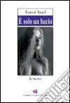 E solo un bacio libro