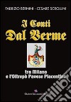 I conti Dal Verme. Tra Milano e l'Oltrepò pavese-piacentino libro