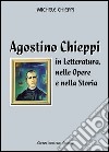 Agostino Chieppi. In letteratura, nelle opere e nella storia libro