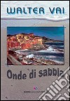 Onde di sabbia libro