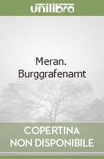 Meran. Burggrafenamt libro