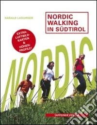 Nordic walking in Südtirol libro