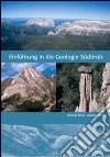 Einführung in die geologie Südtirol libro