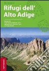 Rifugi dell'Alto Adige libro