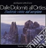 Dalle Dolomiti all'Ortles libro