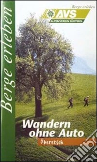 AVS Berge erleben. Überetsch
