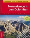 Normalwege in den Dolomiten libro di Wutscher Rudolf