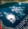 Das blaue gold. Wasser in Südtirol libro