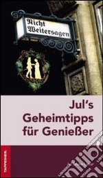 Jul's geheimtipps libro