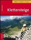 Klettersteige für Einsteiger libro di Ladurner Christjan