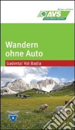 Wandern ohne auto (AVS) Gaderlat libro