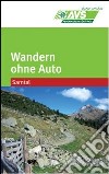 Wandern ohne Auto (AVS). Sarntal libro