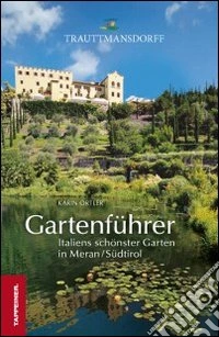 Gartenführer Trauttmansdorff libro
