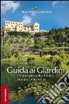 Guida ai giardini di Trauttmansdorff libro di Ortler Karin