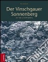 Der Vinschgauer Sonnenberg. Von Mals bis Partschins libro