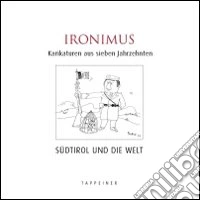 Ironimus. Karikaturen aus sieben Jahrzehnten libro