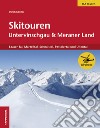 Skitouren im Untervinschgau & Meran libro