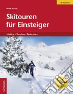 Skitouren für Einsteiger libro