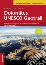 Dolomites Unesco geotrail. Ediz. tedesca libro