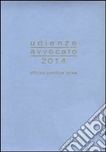 Udienze avvocato 2014 libro