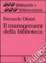 Il management della biblioteca libro