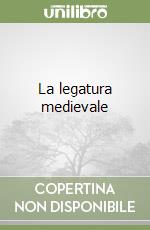 La legatura medievale libro