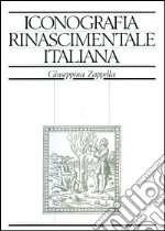 Iride. Iconografia rinascimentale italiana. Dizionario enciclopedico. Figure, personaggi, simboli e allegorie nel libro italiano del Quattrocento e del Cinquecento. Vol. 2: Ala-Alloggiamento libro