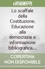 Lo scaffale della Costituzione. Educazione alla democrazia e informazione bibliografica in un progetto per le biblioteche pubbliche