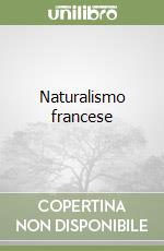 Naturalismo francese libro