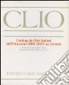 CLIO CD. Catalogo dei libri italiani dell'Ottocento (1801-1900). CD-ROM libro