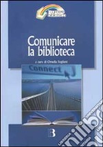 Comunicare la biblioteca libro