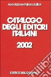 Catalogo degli editori italiani 2002 libro