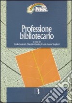 Professione bibliotecario libro