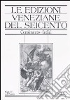 Le edizioni veneziane del Seicento. Censimento. Vol. 2: M-Z e Indici libro