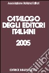 Catalogo degli editori italiani 2005 libro