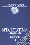 Biblioteconomia. Guida classificata libro