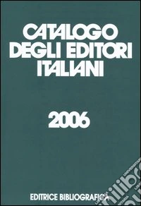 Catalogo degli editori italiani 2006 libro