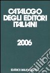 Catalogo degli editori italiani 2006 libro