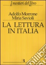 La lettura in Italia libro