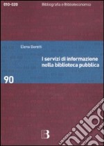 I Servizi di informazione nella biblioteca pubblica