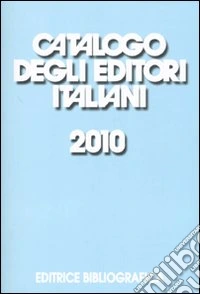 Catalogo degli editori italiani 2010