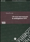 I principi internazionali di catalogazione (ICP). Universo bibliografico e teoria catalografica all'inizio del XXI secolo libro