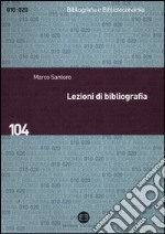 Lezioni di bibliografia libro