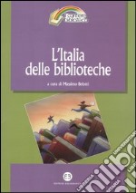 L'Italia delle biblioteche libro